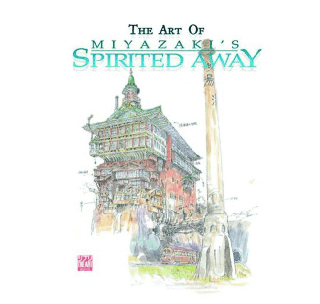 The Art of Miyazaki's Spirited Away